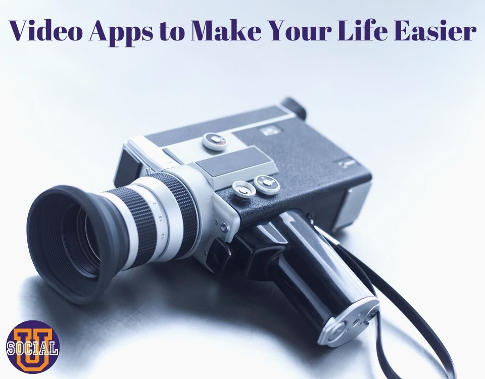 Video Apps to Make Your Life Easier