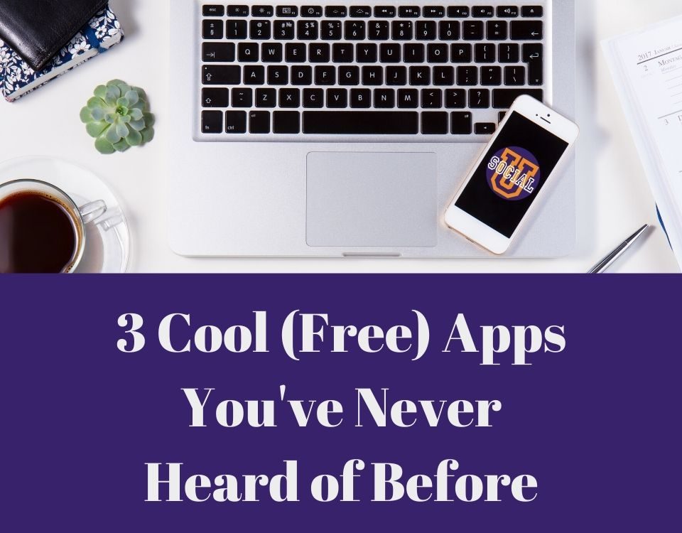 3 Cool (FREE) Apps You’ve Never Seen Before
