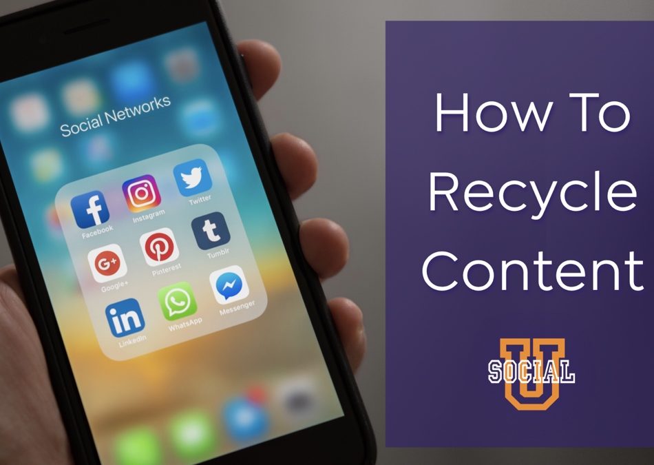 “You Mean I Have to Post Something Every Day?” How to Recycle Content