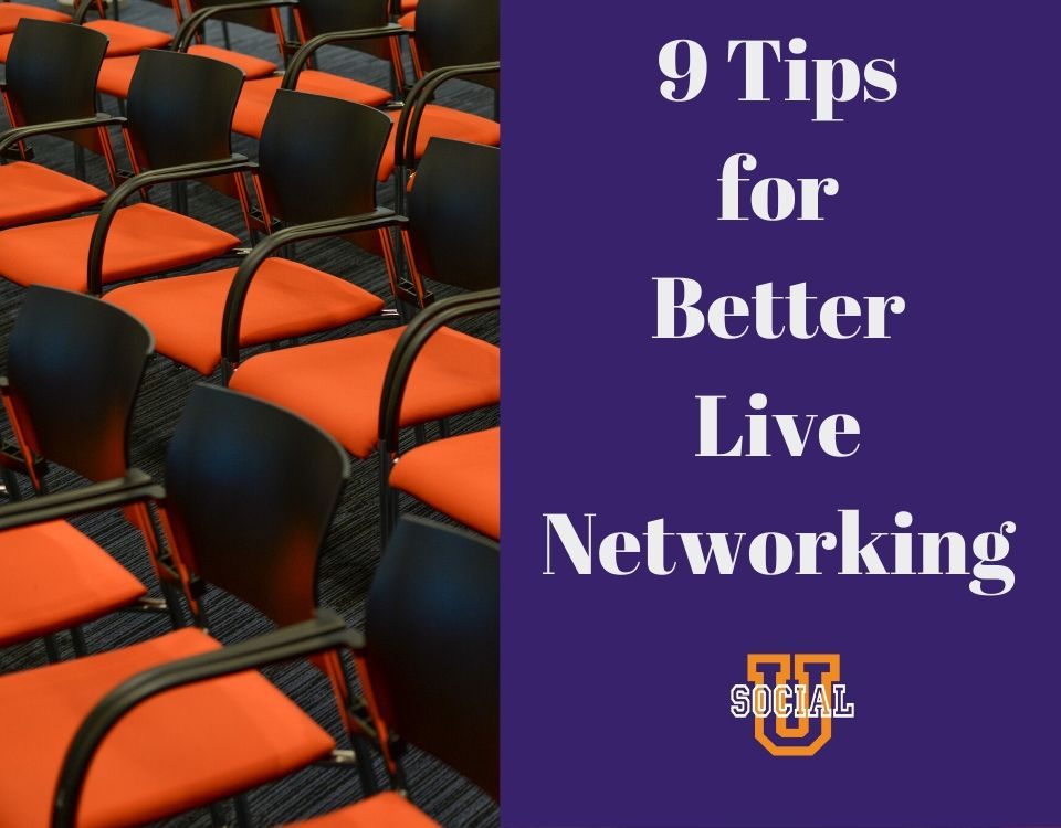 9 Tips for Better Live Networking