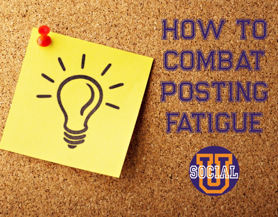 How to Combat Posting Fatigue