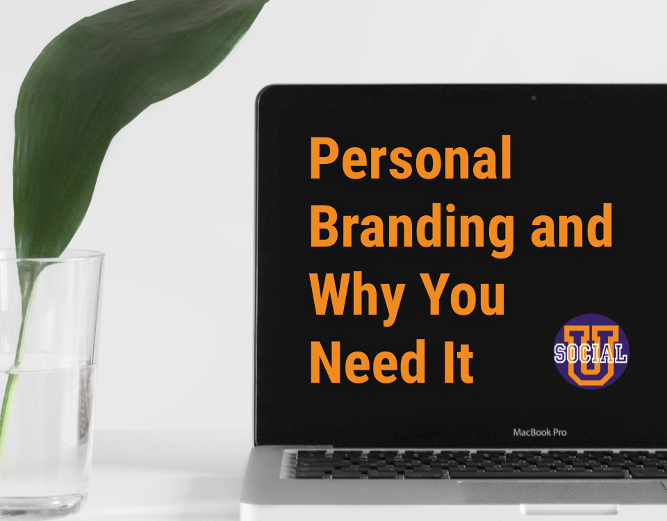 Personal Branding and Why You Need It