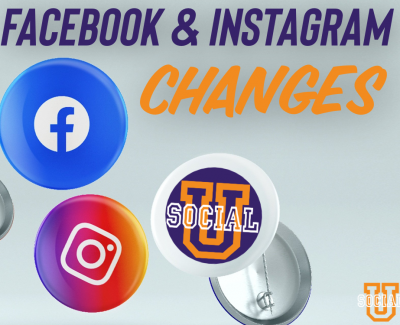 Facebook & Instagram Changes
