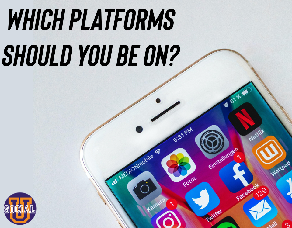 What Platforms Should You Be On?
