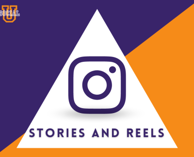 Instagram Stories and Reels