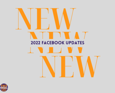 2022 Facebook Updates