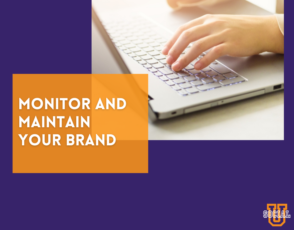 Monitor and Maintain Your Brand