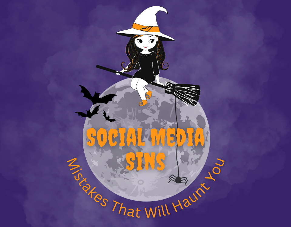 Social Media Sins: Mistakes That Will Haunt You