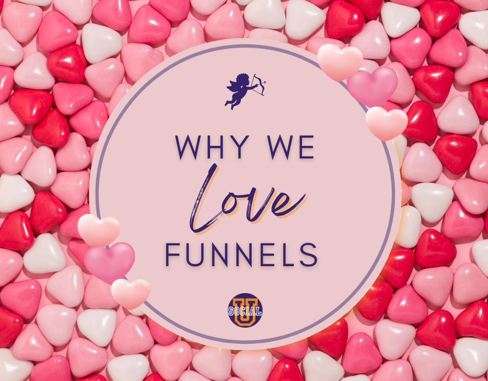 Why we Love Funnels?