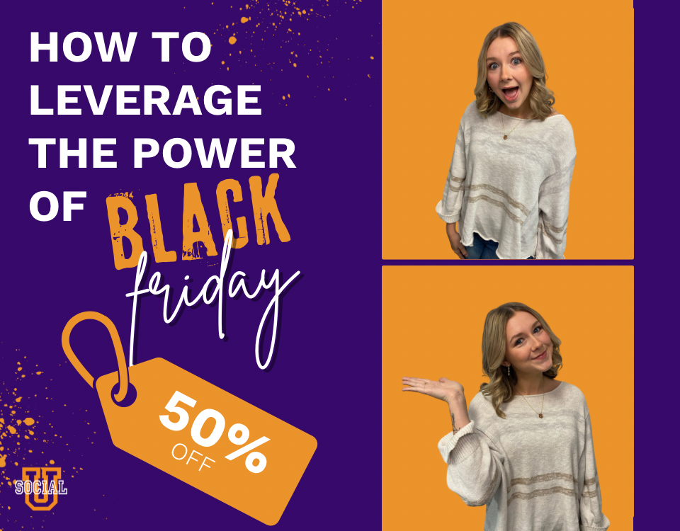 How to Leverage The Power of Black Friday