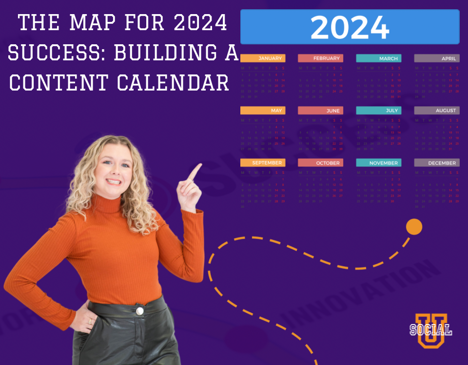 The Map for 2024 Success: Building a Content Calendar From Scratch