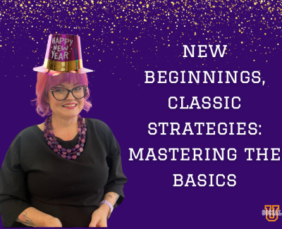New Beginnings, Classic Strategies: Mastering the Basics