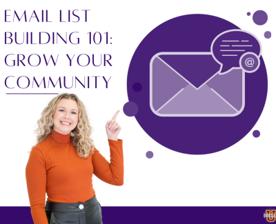Email List Building 101: Grow Your Community