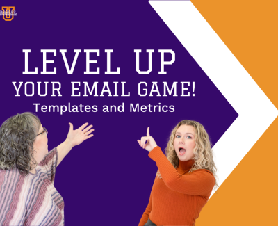 Level up Your Email Game: Templates and Metrics