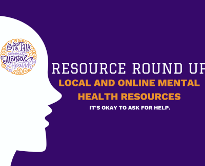 Resource Roundup: Local and Online Mental Health Resources